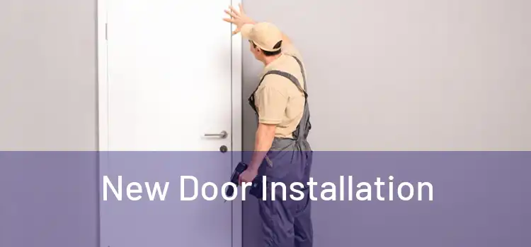  New Door Installation 